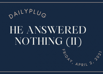 He Answered Nothing (III)