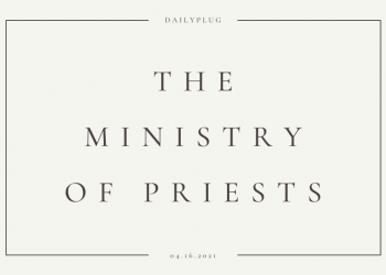 The Ministry of Priests