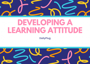 Developing a Learning Attitude