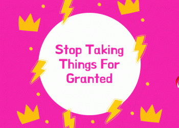 Stop Taking Things For Granted (III)