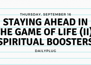 Staying Ahead in the Game of Life (III): Prayer Boosters