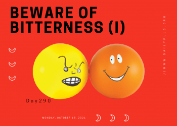 Beware of Bitterness (I)