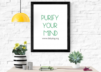 Purify Your Mind