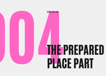 The Prepared Place Part (I)
