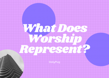What Does Worship Represent? (II)