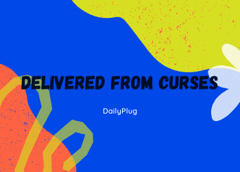 Delivered From Curses (IV)