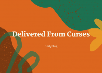 Delivered From Curses (XII)