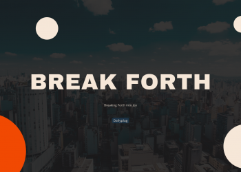 Break Forth (III)