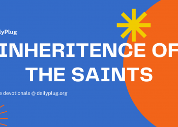 Inheritance of the Saints (V)