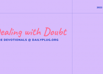 Dealing with Doubt (II)