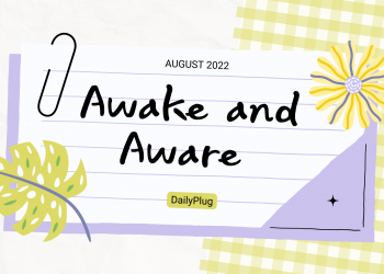 Awake and Aware (I)