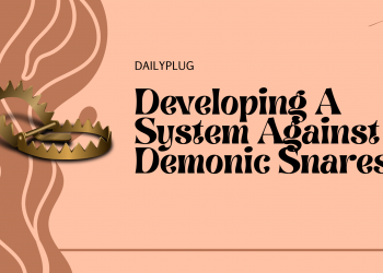 Developing A System Against Demonic Snares