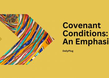 Covenant Conditions: An Emphasis