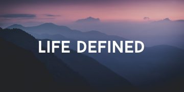 Life, Defined